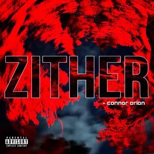 Zither (Explicit)