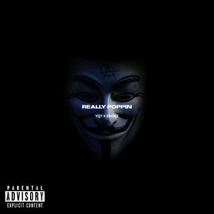 Really Poppin (feat. EMDEZ) [Explicit]