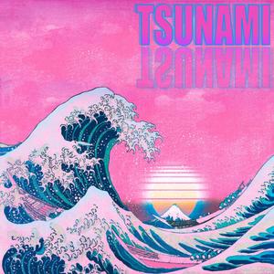 TSUNAMI (Explicit)