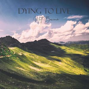 Dying To Live (Live)