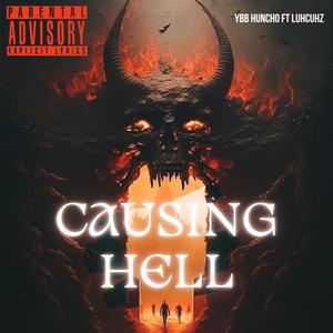 Causing Hell (feat. Luhcuhz) (Explicit)