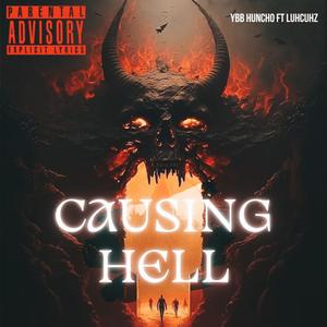 Causing Hell (feat. Luhcuhz) [Explicit]