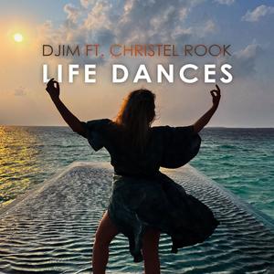 Life Dances (feat. Christel Rook)