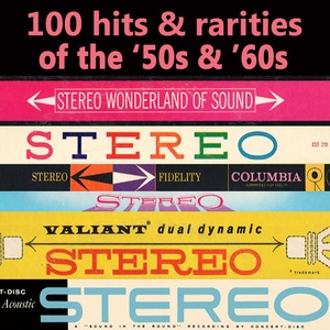 100 Hits & Rarities Of The '50s & '60s