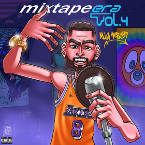 Mixtape Era, Vol. 4 (Explicit)