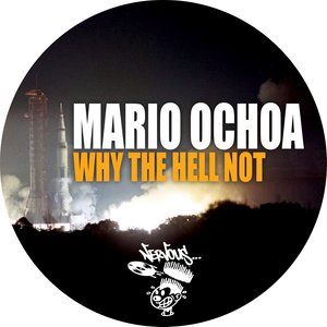 Why The Hell Not (Original Mix)