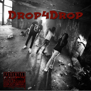 Drop4Drop (feat. pink18s & RichSkeeze) [Explicit]