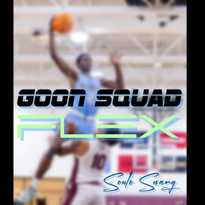 Goon Squad Flex