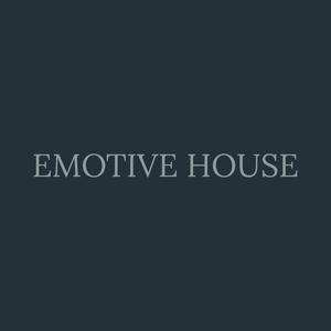 EMOTIVE HOUSE (Explicit)