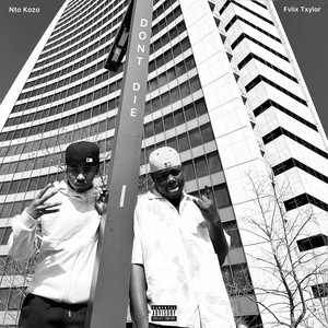 Don't Die (Explicit)