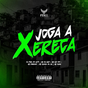 Joga a Xereca (Explicit)