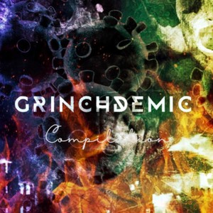 Grinchdemic (Explicit)