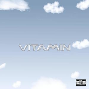 VITAMÍN (feat. Jaycam) [Explicit]