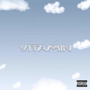 VITAMÍN (feat. Jaycam) (Explicit)