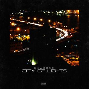 City of lights (Explicit)