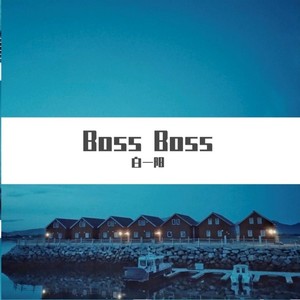 Boss Boss