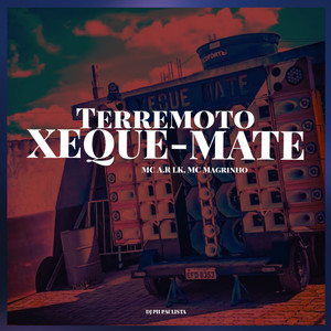 Terremoto Xeque-mate (Explicit)