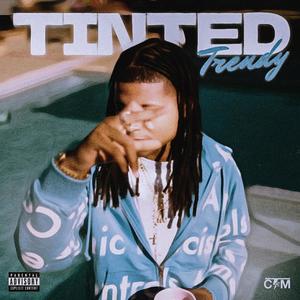 TINTED (Explicit)