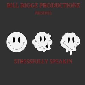 StressFully Speakin (Explicit)