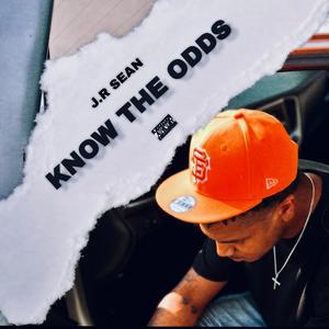 Know The Odds (Explicit)