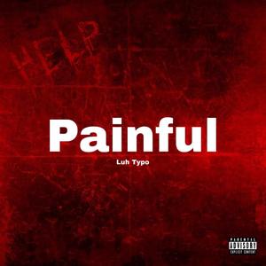Painful (Explicit)