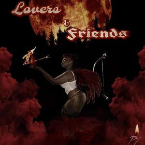 Lovers & Friends (Explicit)