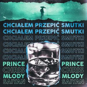 Chciałem Przepić Smutki (Explicit)