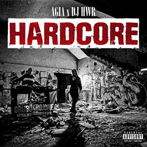 Hardcore (feat. DJ HWR & StreetSound) [Explicit]