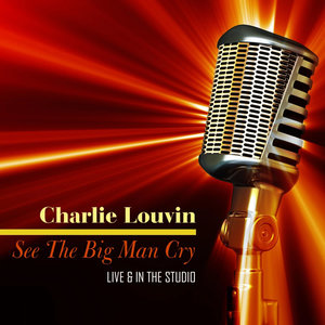 See The Big Man Cry - Live & In The Studio