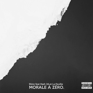 Moral à Zéro (Explicit)