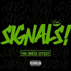 SIGNALS! (feat. kyrëd!) [sped up] [Explicit]