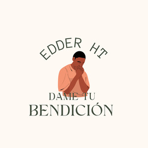 Dame Tu Bendición