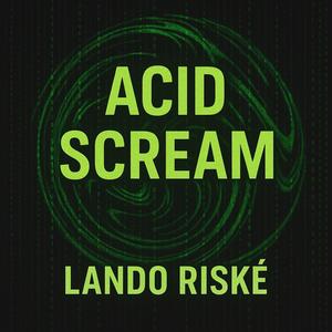 Acid Scream