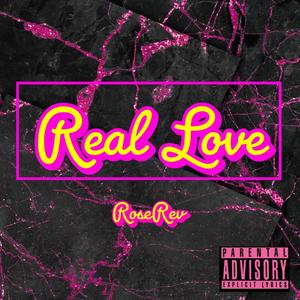 Real Love (Explicit)