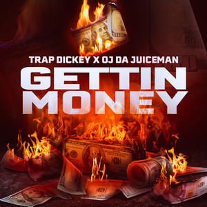 Gettin Money (Explicit)