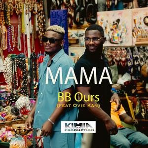 MAMA (feat. Ovie kan) [Explicit]