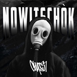 Nowitschòk (Explicit)