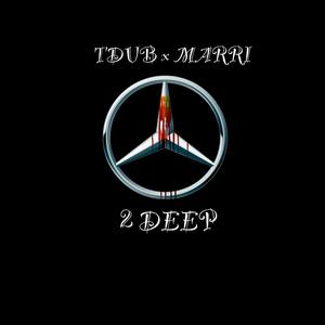 2 Deep (Explicit)