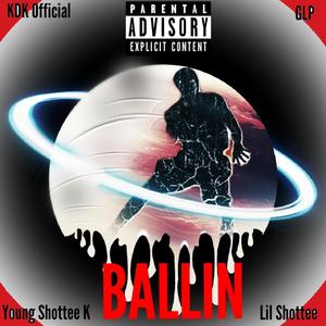 TRU FAM Presents: BALLIN (Explicit)