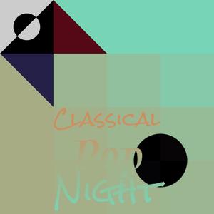 Classical Pop Night