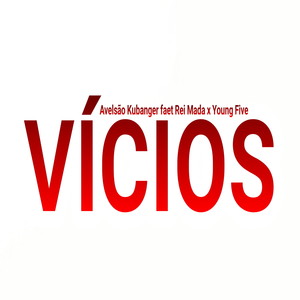 Vícios (Explicit)