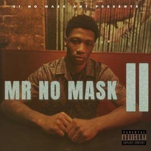 MR NO MASK ll (Explicit)