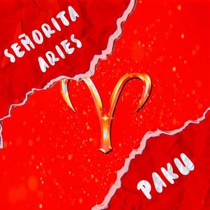 Señorita Aries (Explicit)