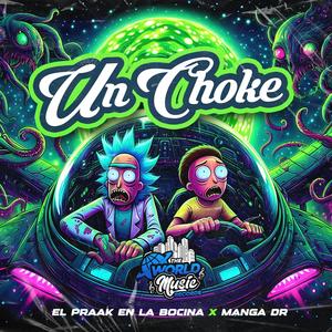 Un choke - El praak en la bocina