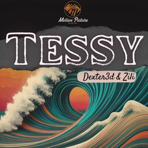 Tessy (feat. Zili) (Explicit)