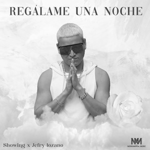 Regalame Una Noche (Explicit)