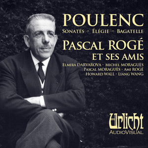 Poulenc -- Pascal Rogé et ses amis