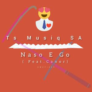 Naso E Go (feat. Canor) [Explicit]