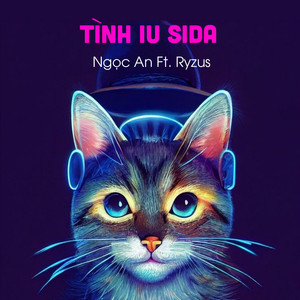 Tình Iu SiDa (Cirna Remix) [Explicit]