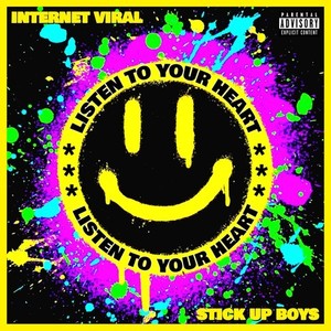 Listen To Your Heart (Explicit)